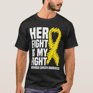 Her Fight Is My Fight Ribbon Childhood Cancer Awar T-Shirt