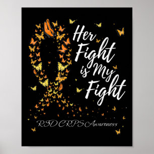 Her Fight Is My Fight RSD CRPS Awareness 1 Poster