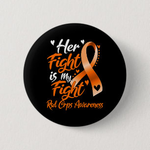 Her Fight Is My Fight Rsd Crps Awareness 2 Inch Round Button