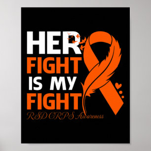 Her Fight Is My Fight Rsd Crps Awareness Feather Poster