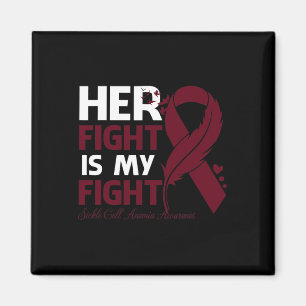Her Fight Is My Fight Sickle Cell Anemia Awareness Magnet