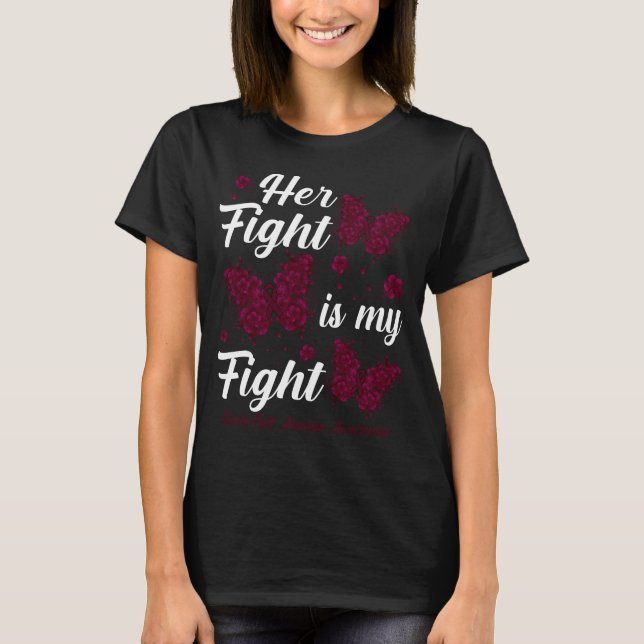 Her Fight Is My Fight Sickle Cell Anemia Awareness T-Shirt (Front)