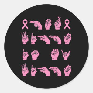 Her Fight Is My Fight Sign Language Breast Cancer Classic Round Sticker