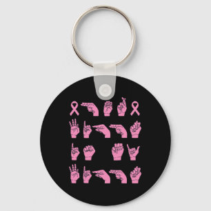 Her Fight Is My Fight Sign Language Breast Cancer  Keychain