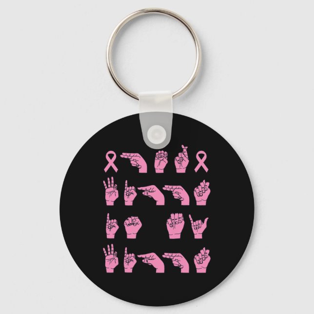 Her Fight Is My Fight Sign Language Breast Cancer  Keychain (Front)