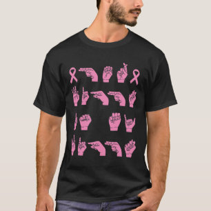 Her Fight Is My Fight Sign Language Breast Cancer  T-Shirt