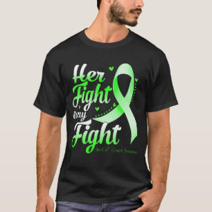 Her Fight Is My Fight STEM CELL RESEARCH AWARENESS T-Shirt