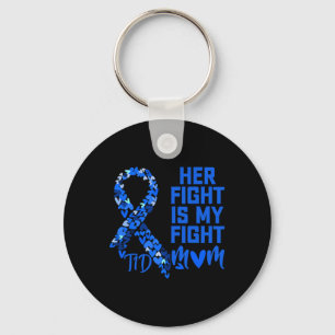 Her Fight Is My Fight T1D Mom Type 1 Diabetes Awar Keychain