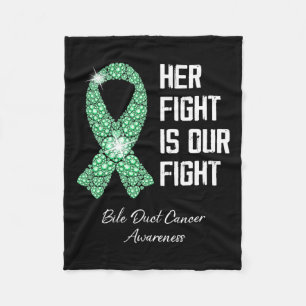 Her Fight Is Our Fight Bile Duct Cancer Awareness  Fleece Blanket
