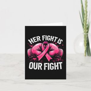 Her Fight Is Our Fight Boxing Gloves Breast Cancer Card