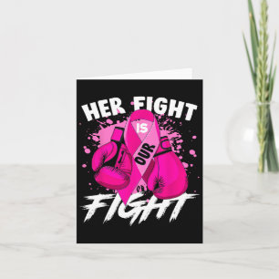 Her Fight Is Our Fight Breast Cancer Awareness Men Card
