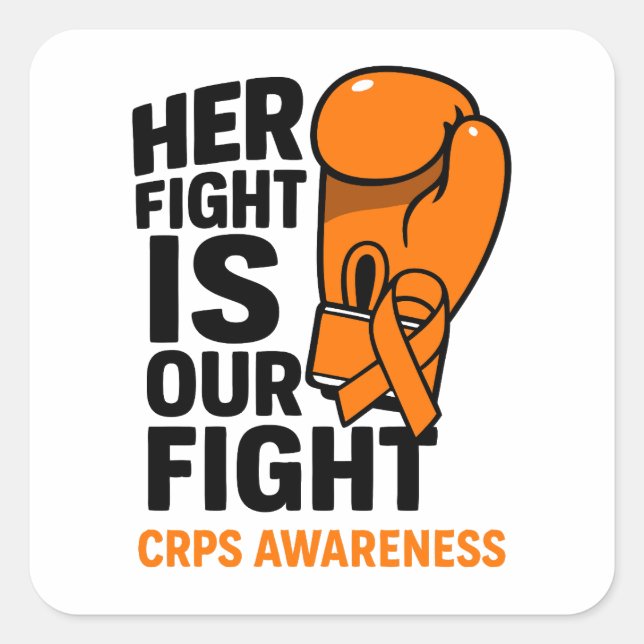 Her Fight Is Our Fight CRPS Support Square Sticker (Front)