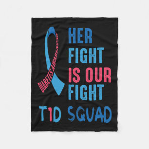 Her Fight Is Our Fight Diabetes Awareness Day T1d Fleece Blanket