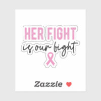 Her Fight Is Our Fight Pink Ribbon, Breast Cancer