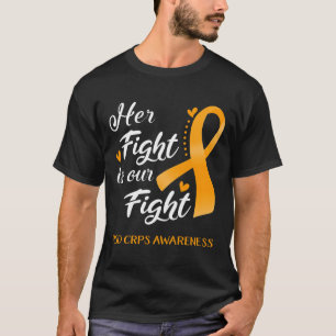 Her Fight Is Our Fight Rsd Crps Awareness T-Shirt