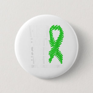 Her Fight My Fight Green Ribbon Mental Health Awar 2 Inch Round Button