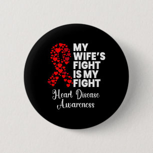 Her Fight My Fight Heart Disease Survivor Awarenes 2 Inch Round Button