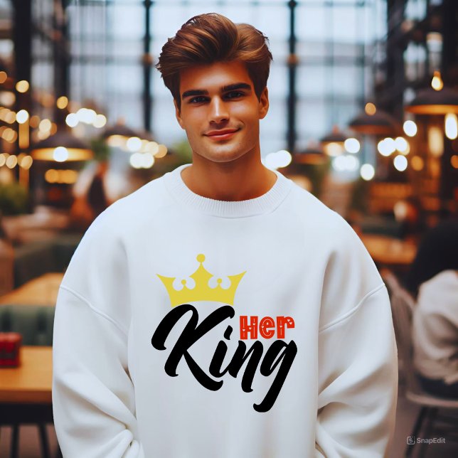 Her King Anniversary Typography  Sweatshirt (Her King)
