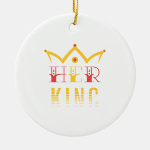Her King Ceramic Ornament