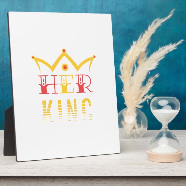 Her King Plaque (Side)