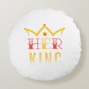 Her King Round Pillow