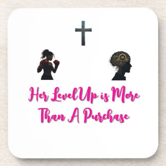 "Her Level Up is More Than A Purchase" Coaster