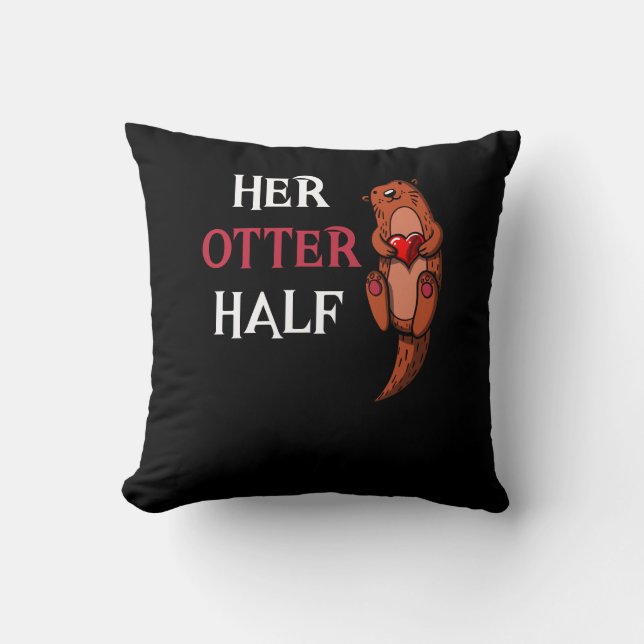 Her Otter Half Cute Mens Boyfriend Matching Throw Pillow (Front)