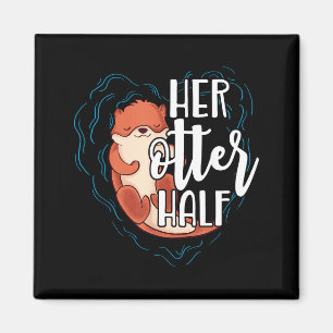 Her Otter Half Pun Romantic Couple Valentine's Day Magnet