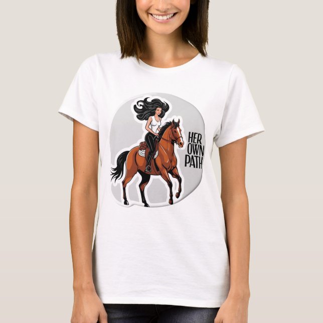 Her Own Path: The Fearless Rider T-Shirt (Front)