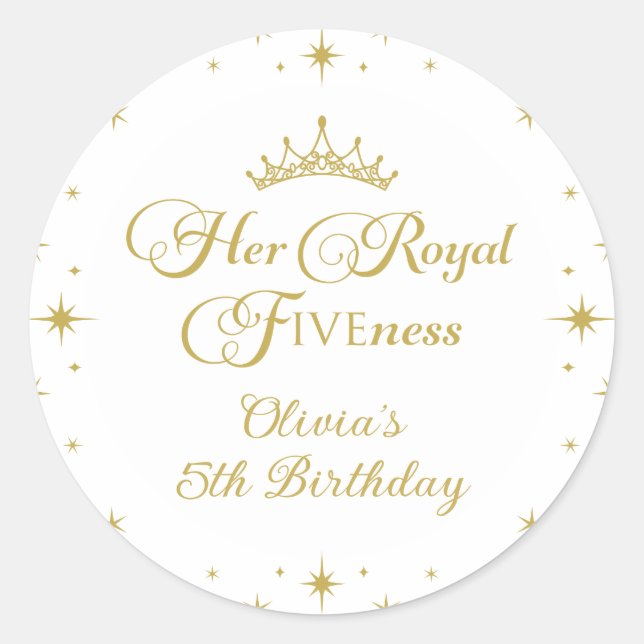 Her Royal Fiveness Gold Princess 5th Birthday Classic Round Sticker (Front)
