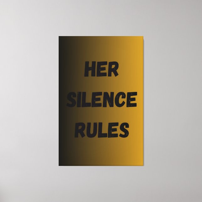 Her Silence Rules – Empowering Minimalist Art Canvas Print (Front)