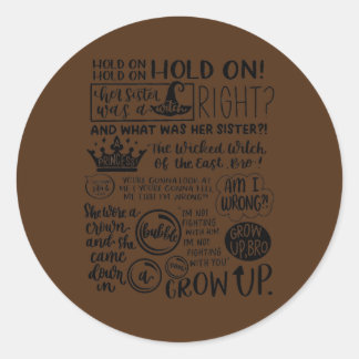 Her Sister Was a Witch Classic Round Sticker