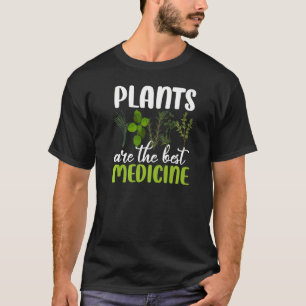 Herbalist Herbalism Herbs Plants Best Medicine Her T-Shirt