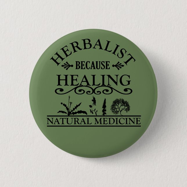 Herbalist natural medicine types of herbals 2 inch round button (Front)