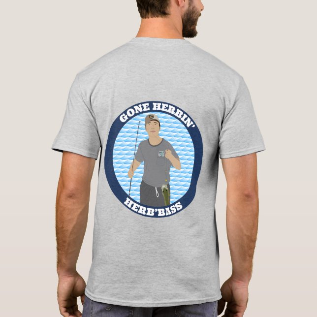Herb'Bass, Gone Herbin' T-Shirt (Back)