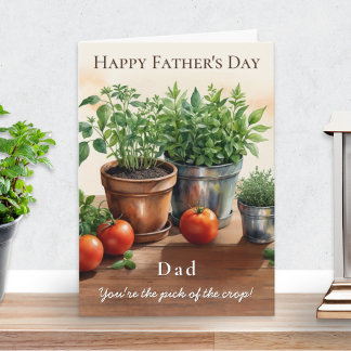 Herbs and Tomatoes Pick of the Crop Father's Day Card
