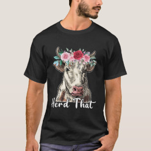 Herd T Cow Farmer T-Shirt