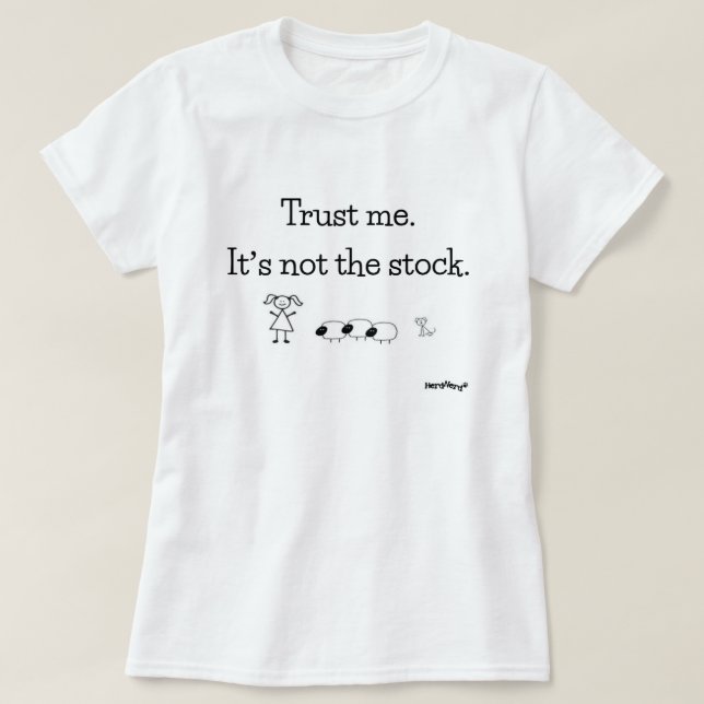 HerdNerd - It's Not the Stock T-Shirt (Design Front)