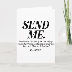 Here Am I Send Me Isaiah 6_8 Christian Bible Verse Card