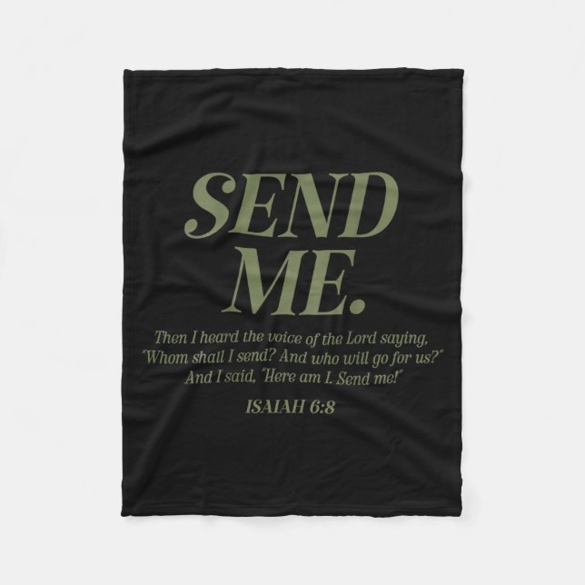 Here Am I Send Me Isaiah 6_8 Christian Bible Verse Fleece Blanket (Front)
