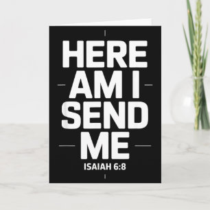 Here Am I Send Me Isaiah 6 8 Missionary Scripture  Card