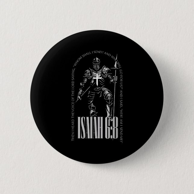 Here am send isaiah 6 8 crusader knights templar 2 inch round button (Front)