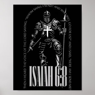 Here am send isaiah 6 8 crusader knights templar poster