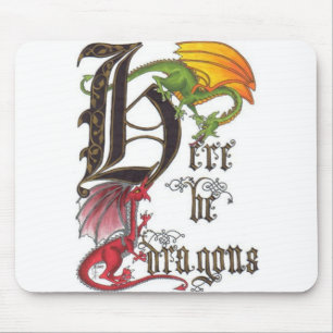 Here Be Dragons Mousepad