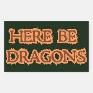 Here Be Dragons Sticker