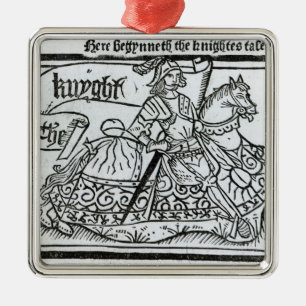 'Here Begynneth the Knightes Tale' Metal Ornament