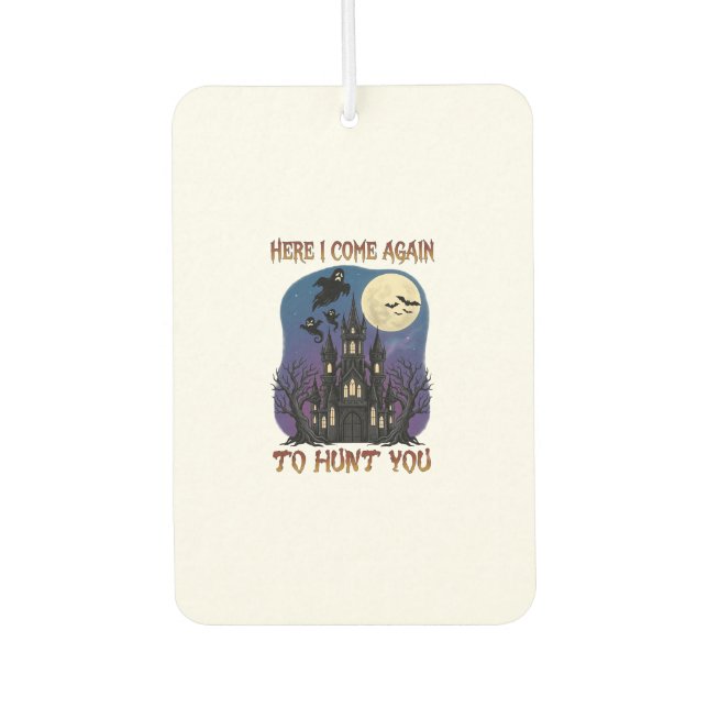 Here Come Again Haunted Castle Ghosts Moon Air Freshener (Front)