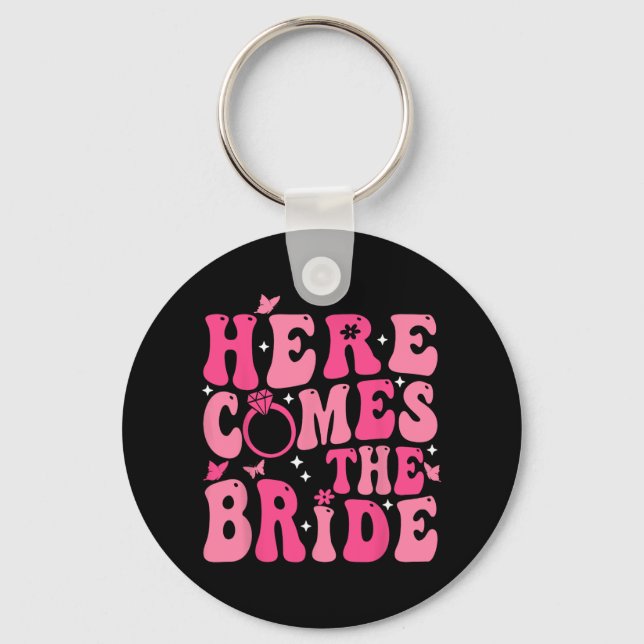 Here Come The Bride Pink Groovy Bachelorette Party Keychain (Front)