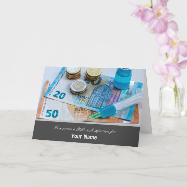 Here comes a little cash injection for you! card (Orchid)