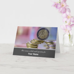 Here comes a little cash injection for you! card